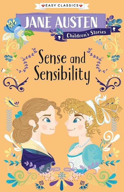 Cover for J Austen · Sense and Sensibility (Easy Classics) - Jane Austen Children's Stories (Easy Classics) (Taschenbuch) (2020)