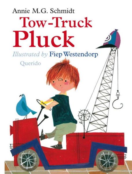 Cover for Annie Schmidt · Tow-Truck Pluck (Hardcover Book) (2016)