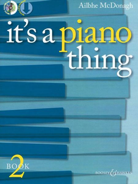 Cover for Ailbhe Mcdonagh · Its a Piano Thing Book 2 (Paperback Book) (2017)