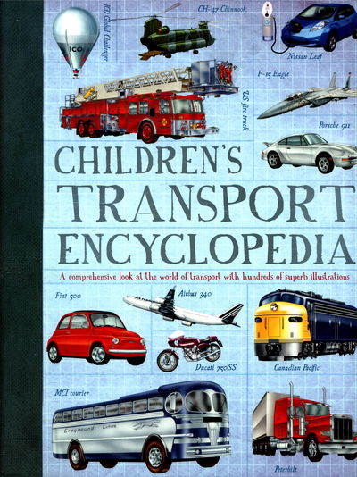 Cover for Philip Wilkinson · Children's Encyclopedia of Transport (Bound Book) (2016)