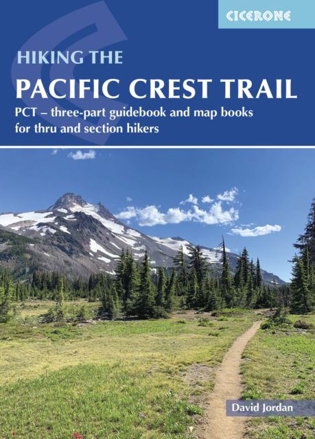 Cover for David Jordan · Hiking the Pacific Crest Trail: PCT - three-part guidebook and map books for thru and section hikers (Paperback Book) (2025)