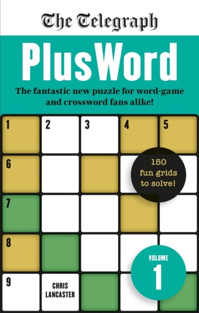 Cover for Telegraph Media Group Ltd · The Telegraph PlusWord: The fantastic new puzzle for Word-game and Crossword fans alike! (Paperback Bog) (2022)