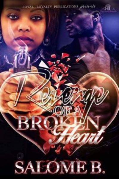 Cover for Salome B · Revenge of a Broken Heart (Paperback Book) (2016)