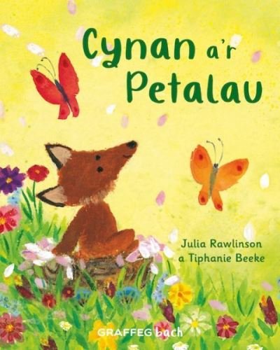 Cover for Julia Rawlinson · Cynan a'r Petalau (Paperback Book) [Bilingual edition] (2022)