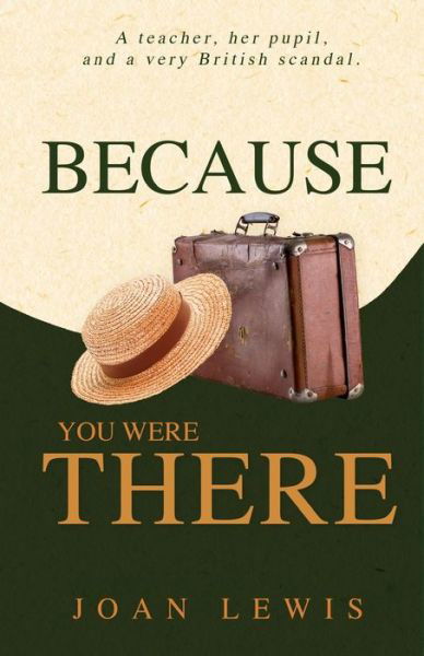Cover for Joan Lewis · Because You Were There (Paperback Book) (2023)