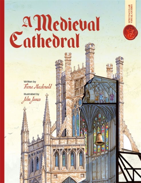 Cover for Fiona MacDonald · Medieval Cathedral: Spectacular Visual Guides (Taschenbuch) (2025)