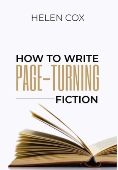 Cover for Helen Cox · How to Write Page-Turning Fiction (Gebundenes Buch) (2020)