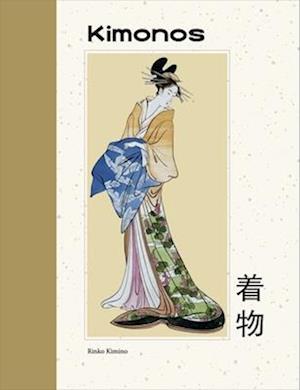 Cover for Rinko Kimino · Kimonos - Quarterbound Cultures Collection (Gebundenes Buch) (2025)