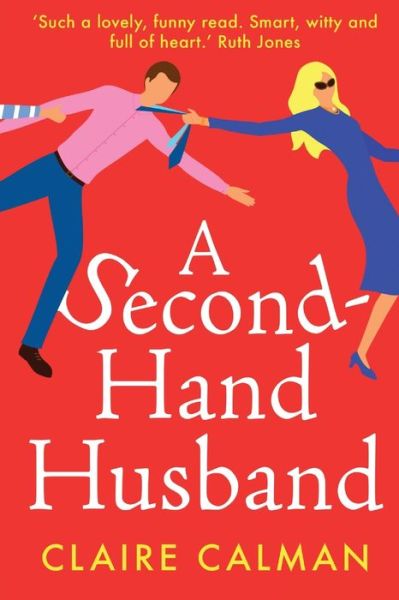 Cover for Claire Calman · A Second-Hand Husband: The laugh-out-loud novel from bestseller Claire Calman (Paperback Book) [Large type / large print edition] (2021)