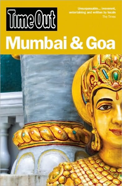 Cover for Time Out · Mumbai &amp; Goa, Time Out* (Book) (2011)