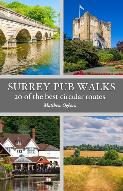 Cover for Matthew Ogborn · Surrey Pub Walks: 20 of the best circular routes - Pub Walks (Paperback Book) (2023)