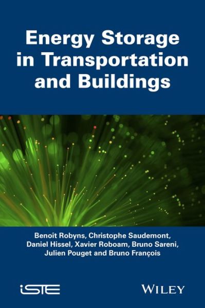 Cover for Robyns, Benoit (Lille Catholic University, France) · Electrical Energy Storage for Buildings in Smart Grids (Hardcover Book) (2019)