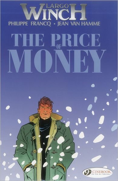 Cover for Jean van Hamme · Largo Winch 9 - The Price of Money (Taschenbuch) (2012)