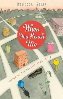 Cover for Rebecca Stead · When You Reach Me (Paperback Book) (2011)