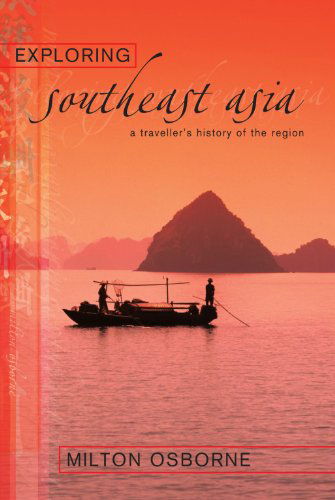 Cover for Milton Osborne · Exploring Southeast Asia: a Traveller's History of the Region (Paperback Book) (2003)