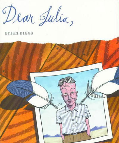 Cover for Brian Biggs · Dear Julia (Paperback Book) (2000)