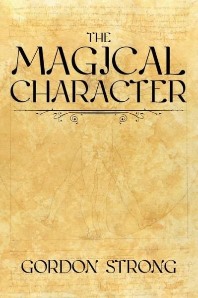 Cover for Gordon Strong · The Magical Character (Taschenbuch) (2015)