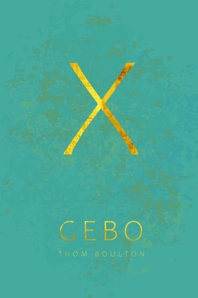 Cover for Thom Boulton · Gebo (Paperback Book) (2021)