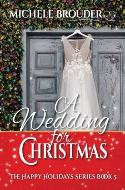 Brouder · A Wedding for Christmas (Paperback Bog) (2021)