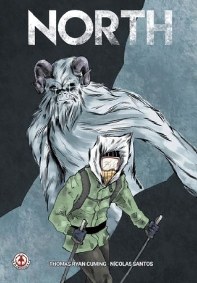 Cover for Thomas Ryan Cuming · North (Paperback Book) (2021)