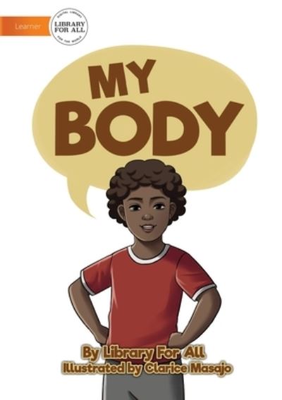 My Body - Library For All - Livros - Library for All - 9781922721129 - 27 de setembro de 2021