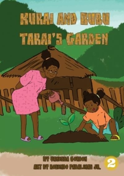 Cover for Vanessa Gordon · Kurai and Bubu Tarai's Garden (Paperback Book) (2019)