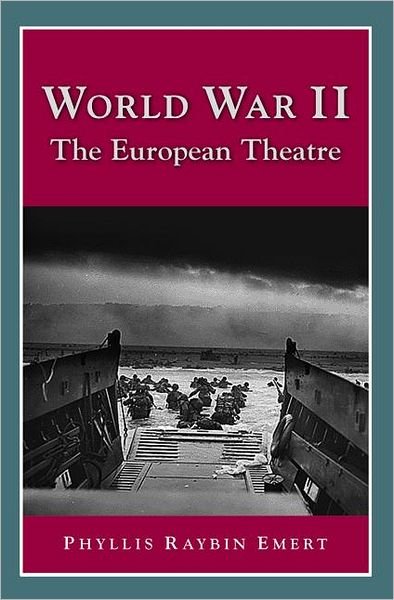 Cover for Phyllis Raybin Emert · World War II: The European Theatre - Perspectives on History (History Compass) (Taschenbuch) [2nd edition] (2012)
