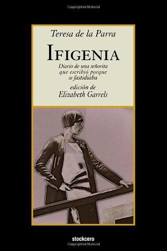 Cover for Teresa De La Parra · Ifigenia (Taschenbuch) [Spanish edition] (2008)