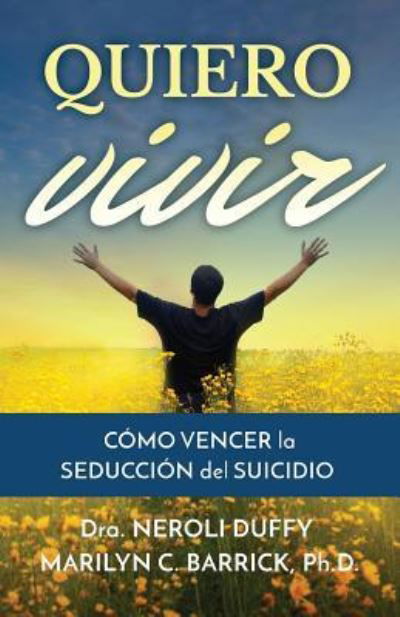 Cover for Dr Neroli Duffy · Quiero Vivir (Paperback Book) (2017)