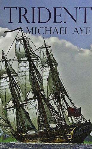 Cover for Michael Aye · Trident (Paperback Book) (2014)