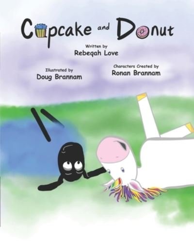 Rebeqah Love · Cupcake and Donut (Pocketbok) (2019)