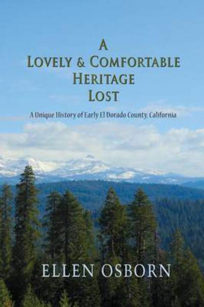 Cover for Ellen Osborn · A Lovely &amp; Comfortable Heritage Lost (Paperback Book) (2015)