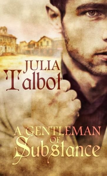 Cover for Julia Talbot · A Gentleman of Substance (Paperback Book) [2nd edition] (2016)