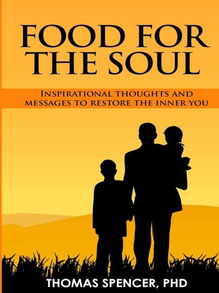 Cover for Thomas Spencer · Food for the Soul (Taschenbuch) (2016)