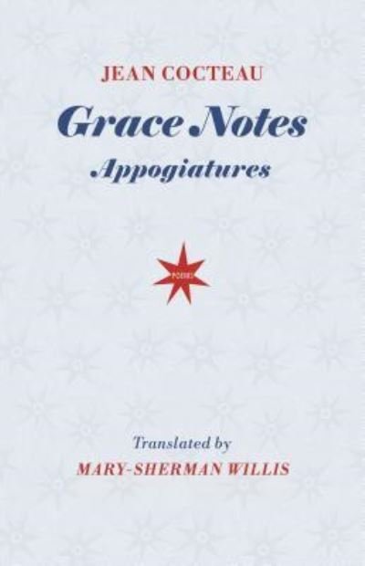 Cover for Jean Cocteau · Grace Notes: Appogiatures (Paperback Book) (2017)