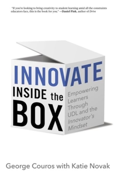 Cover for George Couros · Innovate Inside the Box: Empowering Learners Through UDL and the Innovator's Mindset (Pocketbok) (2019)