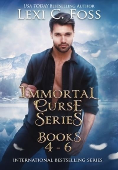 Cover for Lexi C Foss · Immortal Curse Series Books 4-6 (Hardcover bog) (2019)