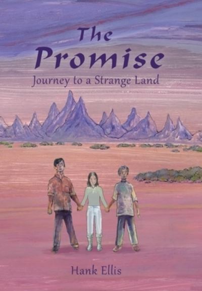 Cover for Joseph Szarek · The Promise: Journey to a Strange Land (Hardcover Book) (2021)