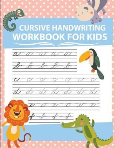 Cover for Fidelio Bunk · Cursive Handwriting Workbook for Kids (Taschenbuch) (2018)