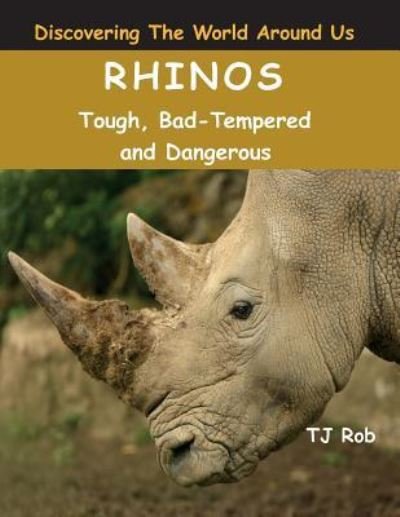 Cover for TJ Rob · Rhinos (Paperback Bog) (2016)