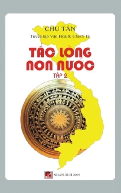 Cover for Tan Chu · T?c Long Non N??c (T?p 2 - hard cover) (Gebundenes Buch) (2020)