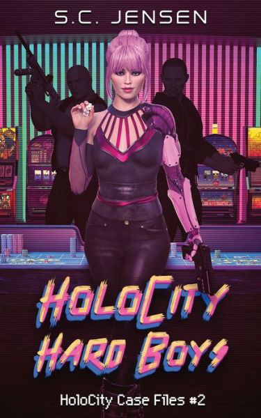 HoloCity Hard Boys - Amazon Digital Services LLC - KDP Print US - Books - Amazon Digital Services LLC - KDP Print  - 9781990306129 - April 21, 2022