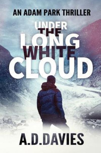 Cover for A. D. Davies · Under the Long White Cloud (Paperback Book) (2018)