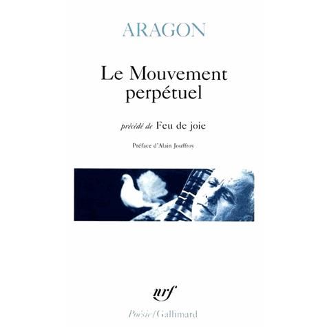 Cover for Louis Aragon · Mouvement Perpetuel (Poesie / Gallimard) (French Edition) (Paperback Book) [French, Third edition] (1970)