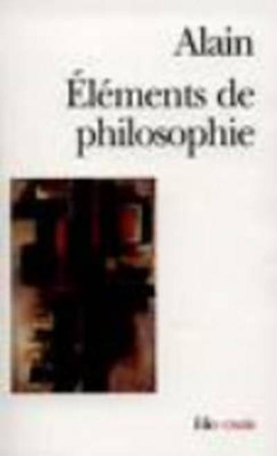 Cover for Alain · Elements De Philosophie (Folio Essais) (French Edition) (Paperback Book) [French edition] (1991)