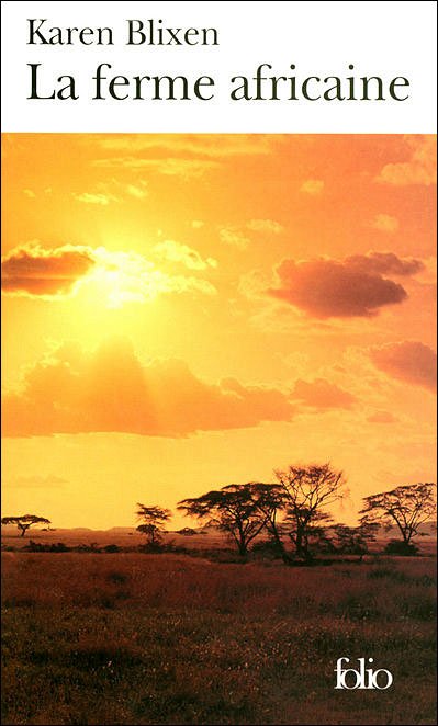 Cover for Karen Blixen · Ferme Africaine (Folio) (French Edition) (Taschenbuch) [French edition] (2006)