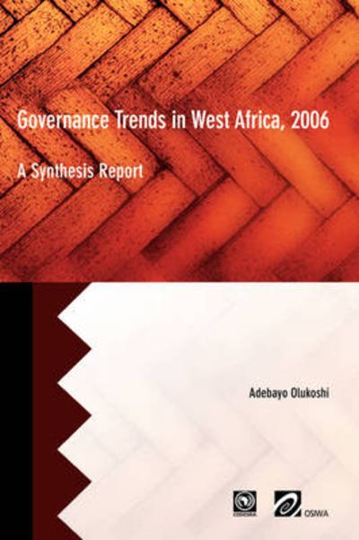 Cover for Adebayo Olukoshi · Governance Trends in West Africa 2006: a Synthesis Report (Taschenbuch) [French, Bilingual edition] (2008)