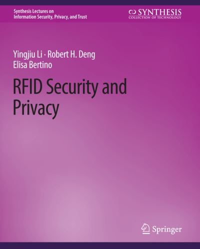 Cover for Yingjiu Li · RFID Security and Privacy - Synthesis Lectures on Information Security, Privacy, and Trust (Paperback Book) (2013)