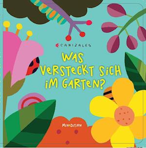 Cover for Canizales · Was versteckt sich im Garten? (Book) (2024)