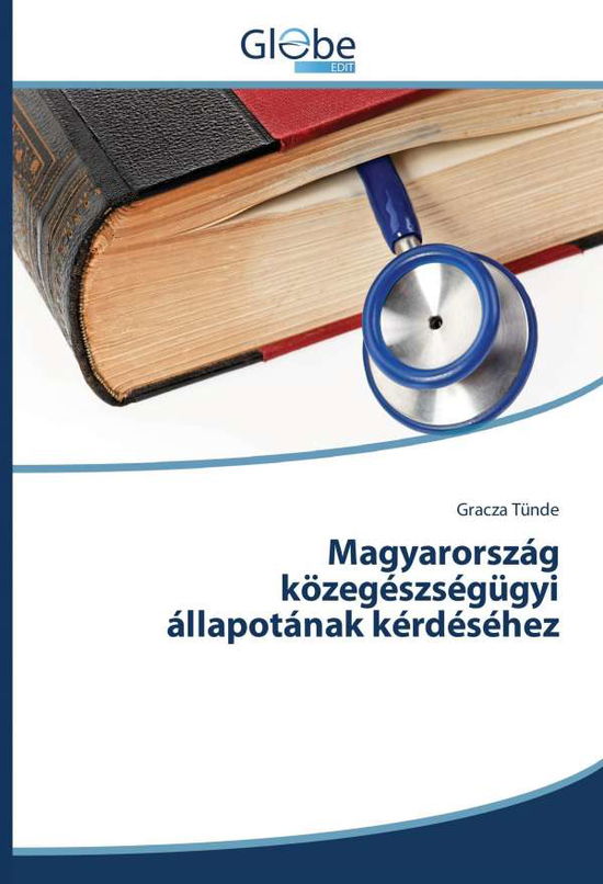 Cover for Tünde · Magyarország közegészségügyi álla (Book)